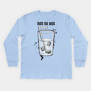 Taste the Bass Kids Long Sleeve T-Shirt